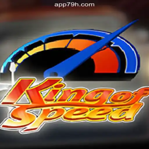 Exploring the Thrill of KingofSpeed: A Leading Game on 79H.COM platform-Oficial Slots Brasil #1