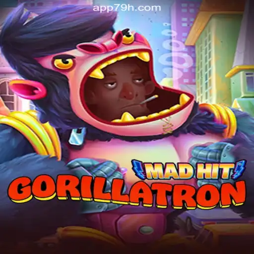 MadHitGorillatron: A Deep Dive into the Thrilling World of Slots on 79H.COM