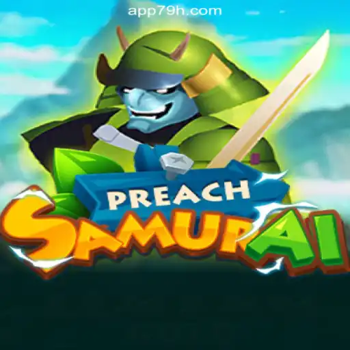 Unveiling PreachSamurai: A New Slot Experience on the 79H.COM Platform